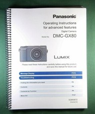 Panasonic DMC-GX80 Advanced Instruction Manual: Coil Bound  338 Pages 