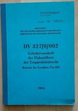 NVA Vorschrift DV327/0/002 Gefechtsvorschrift der Flakartillerie und TLA 1985
