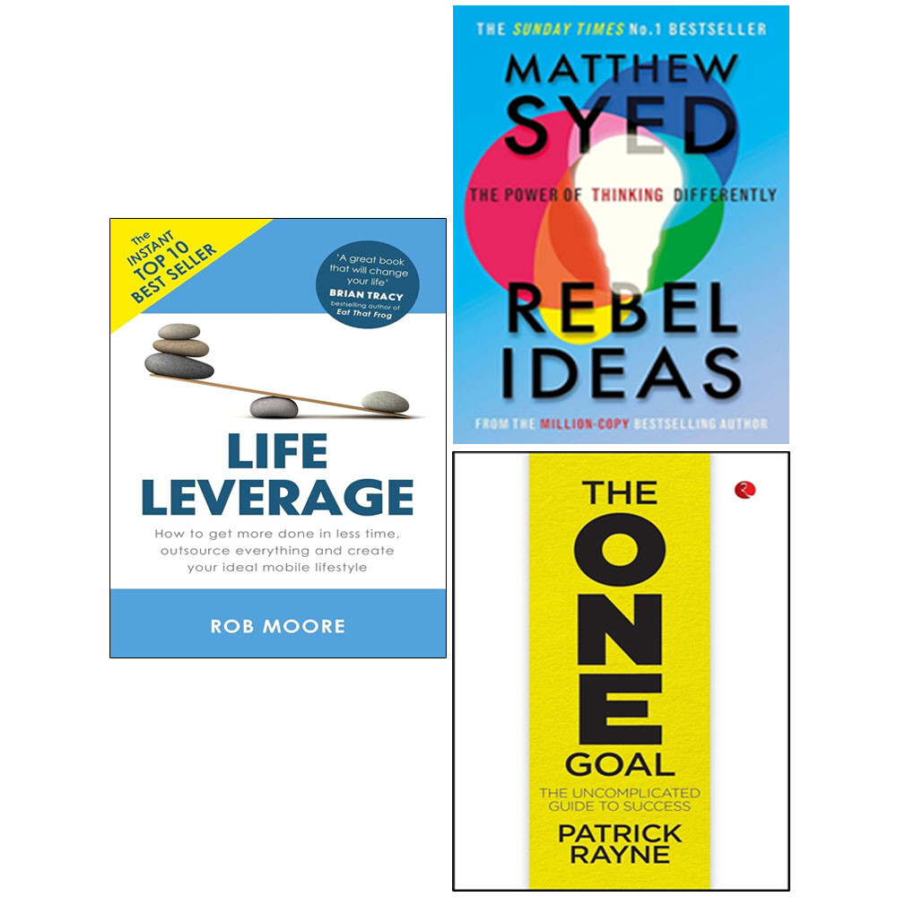 One Goal Patrick Rayne, Rebel Ideas Matthew Syed, Life Leverage 3 Books Set
