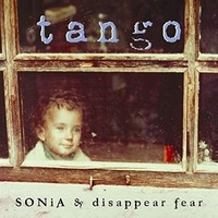Sonia Disappear Fear - Tango - Cd - F72Z