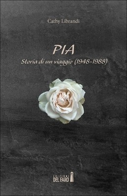 Buch - Librandi Cathy - Pia. Geschichte einer Reise (1948-1988) - F-Ausgaben