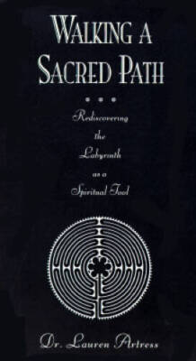 Walking a Sacred Path: Rediscovering the Labyrinth as a Spiritual Tool - GOOD