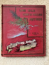 The Isle That is Called Patmos by Willam Edgar Geil 1896 1897 Baptist John RARE!
