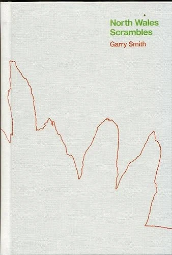 North Wales Scrambles: a guide to 50 of..., Garry Smith - Picture 1 of 2