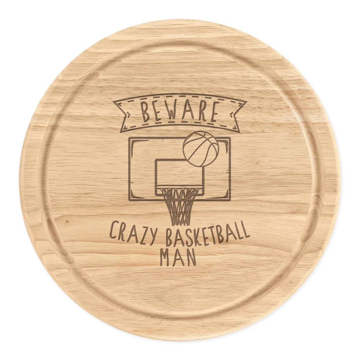 Beware Crazy Basketball Man Round Chopping Cheese Board Funny Sport