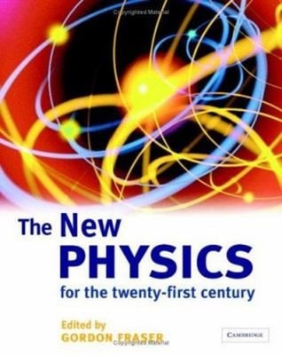 The New Physics : For the Twenty-First Century Hardcover