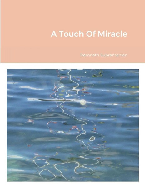 A Touch Of Miracle Ramnath Subramanian Taschenbuch Kartoniert / Broschiert 2021-image