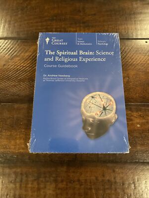 The Spiritual Brain Science and Religious Experience, Newberg Great Courses DVD