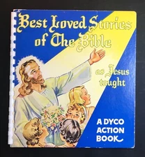 Best Loved Stories of The Bible As Jesus Taught A Dyco Action Book 1949