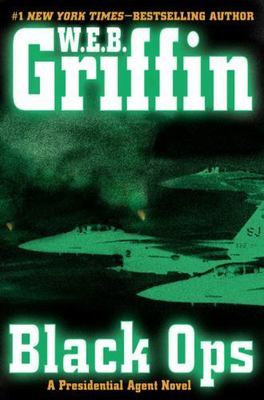 Black Ops (A Presidential Agent Novel) by Griffin, W.E.B., Good Book