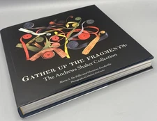 Gather up the Fragments: The Andrews Shaker Collection HC First Ed. Like New