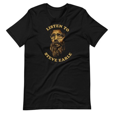 LISTEN TO STEVE EARLE Fan Art Graphic Tee Short-Sleeve Unisex T-Shirt