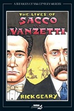 Lives of Sacco & Vanzetti, The (Treasury..., Rick Geary