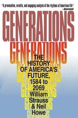 Generations Neil Howe (u. a.) Taschenbuch Kartoniert / Broschiert Englisch 2021