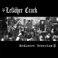 Leftöver Crack - Mediocre Generica [New Vinyl LP]
