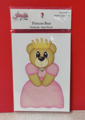A Scrap of Time PRINCESS BEAR Acid/Lignin Free Scrapbooking Crafts