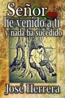 Herrera - Senor Ich bin zu dir gekommen und nichts ist passiert - New paperback or s - J555z