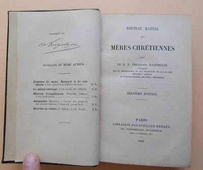 Manuel des Mères Chrétiennes - 1889 - Théodore Ratisbonne - Photo 1/3