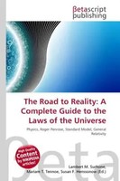 Lambert M. Surhone (U. A.) | The Road To Reality: A Complete Guide To The...