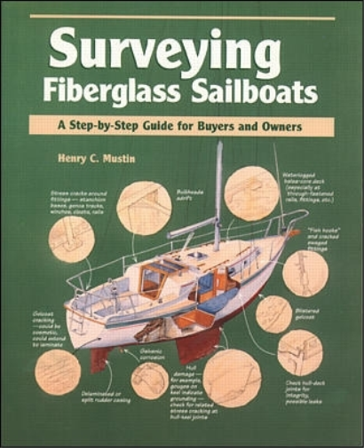 Henry Mustin Surveying Fiberglass Sailboats: A Step-by-Step Guide fo (Tascabile)