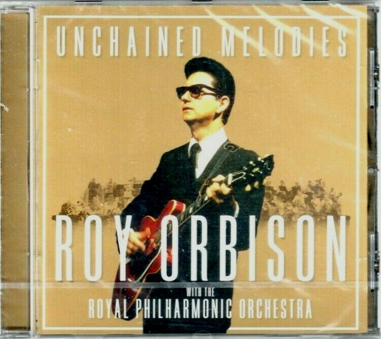 Roy Orbison With The Royal Philharmonic Orchestra ~ Unchained Melodies NEW CD