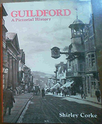 Guildford : A Pictorial History (Pictorial History Series)-Shirl