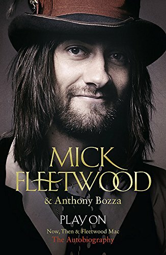 Play On: Now, Then and Fleetwood Mac By Mick Fleetwood, Anthony .9781444753271