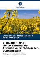 Chandrakantha Mahendranathan (U. A.) | BiodüNger- Eine Vielversprechende...
