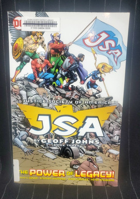 JSA by Geoff Johns Book Three Trade Paperback Geoff Johns Rags Morales SCPL