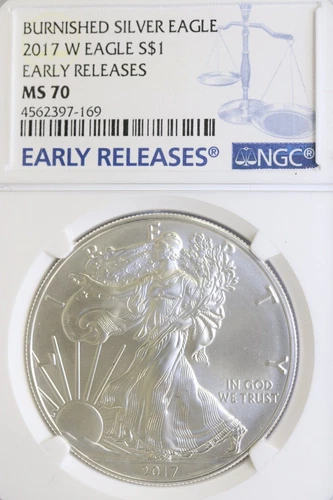 2017-W Burnished American Silver Eagle NGC MS70 Early Releases