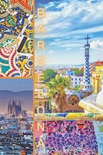 Barcelona: Notebook, Journal, Lined Pages, Gift For People Who Love Spain
