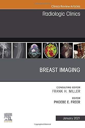 Breast Imaging, An Issue of Radiologic Clinics , Freer,#