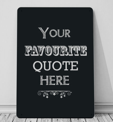 Your Own Quote inspirational quote A4 metal Sign wall art - Picture 1 of 3