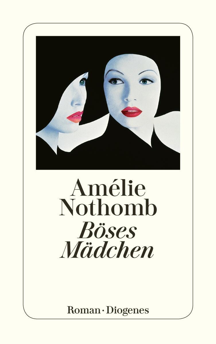 Thumbnail - Böses Mädchen | Amélie Nothomb | Taschenbuch | Diogenes Taschenbücher