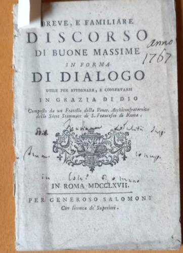 DISCORSO DI BUONE MASSIME IN FORMA DI DIALOGO. Roma, 1767 - Foto 1 di 1
