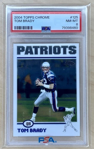 2004 TOPPS CHROME TOM BRADY #125 PSA 8