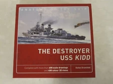 Anatomy of the Ship: The Destroyer USS Kidd by Stefan Draminski (2024) Illust