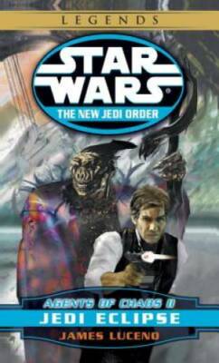 Agents of Chaos II: Jedi Eclipse (Star Wars: The New Jedi Order, Book 5) - GOOD