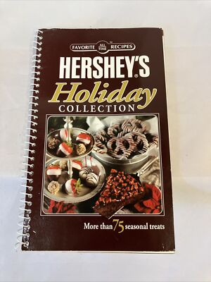 HERSHEY'S HOLIDAY COLLECTION COOKBOOK MORE THAN 75 SEASONAL TREATS G  Preowned