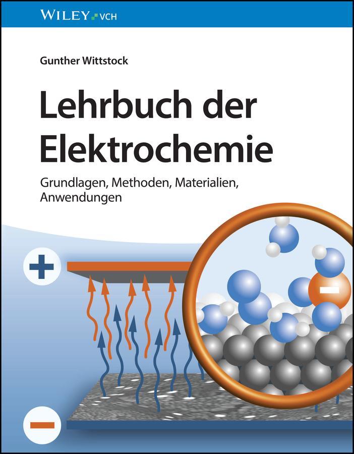 Thumbnail - Lehrbuch Der Elektrochemie: Grundlagen, Methoden, Materialien,