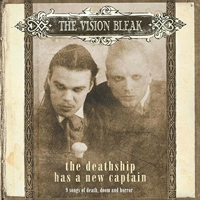 The Vision Bleak - The Deathship Has A New Captain [Used Very Good CD]
