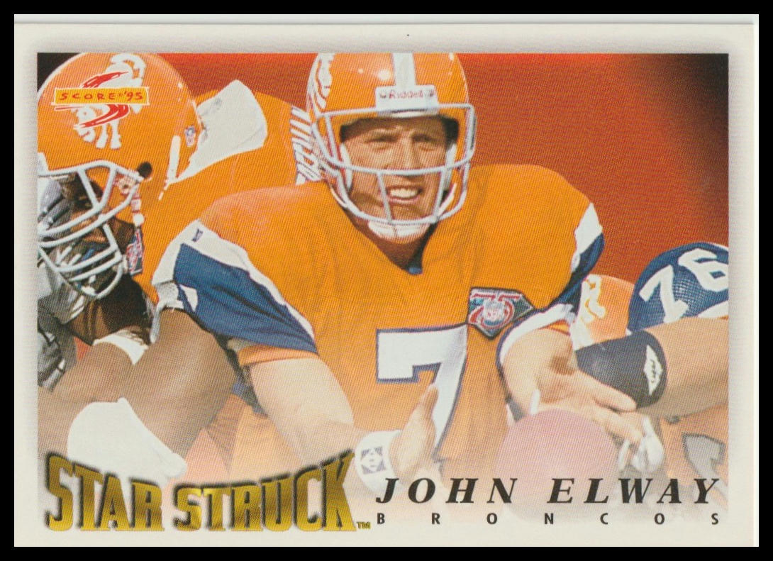 1995 John Elway Score Star Struck Football #219 Denver Broncos