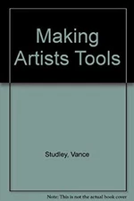 Making Artist's Tools Hardcover Vance Studley