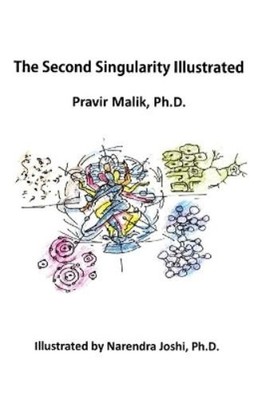 Pravir Malik The Second Singularity Illustrated (Taschenbuch) (US IMPORT)