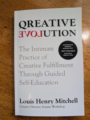 Qreative Evolution By Louis Henry Mitchell New Paperback ARC Rlease 6/2025