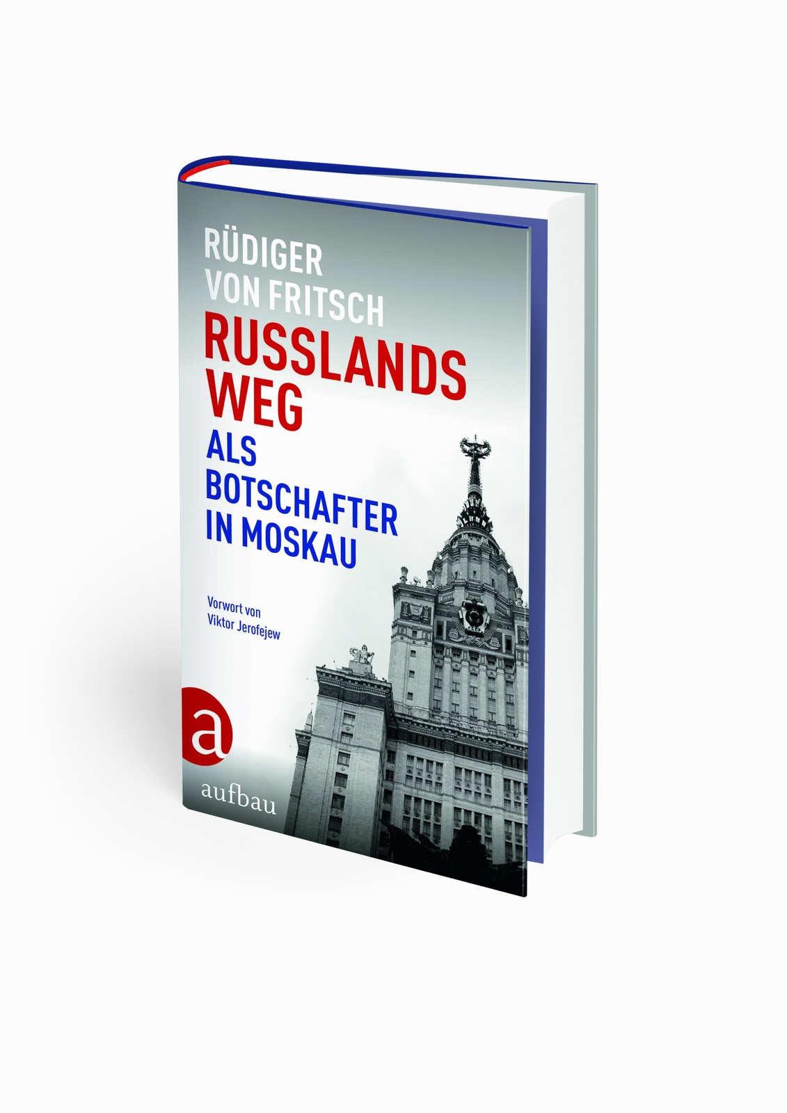 Thumbnail - Russlands Weg | Als Botschafter In Moskau | Rüdiger Von Fritsch | Buch