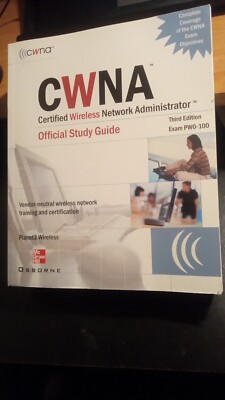 Cwna Certified Wireless Network Administrator Official Study Guide (Exam Pw0-100