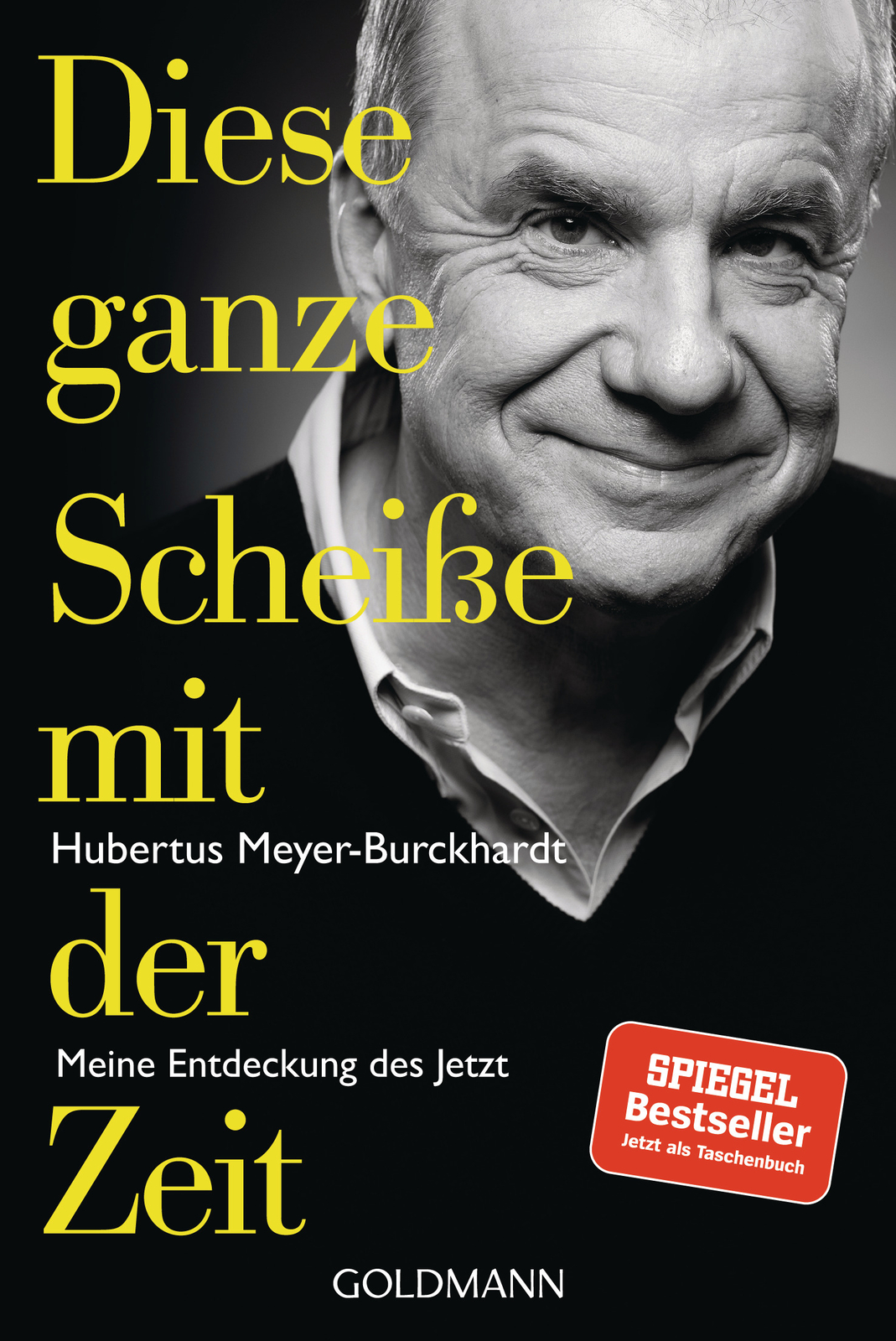 Thumbnail - Hubertus Meyer-burckhardt / Diese Ganze Scheiße Mit Der Zeit
