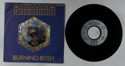 Savage Progress Burning Bush EU 7inch Vinyl Single 1984