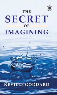 Goddard - Secret Of Imagining - hardback or cased book - 86 - E555z